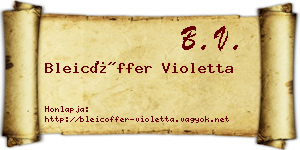 Bleicöffer Violetta névjegykártya